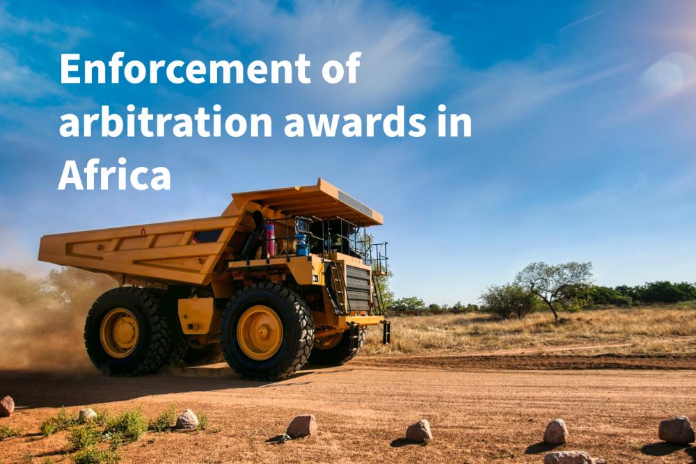 Enforcement of arbitration awards in Africa